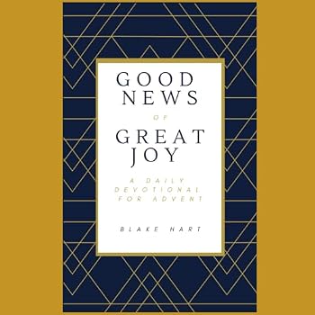 Paperback Good News of Great Joy: A Daily Devotional for Advent Book