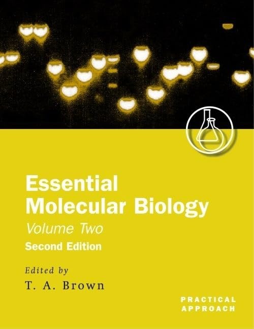Essential Molecular Biology Vol 2: 255