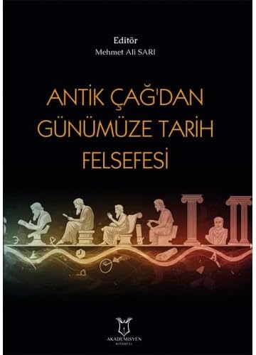 Antik Çağ'dan Günümüze Tarih Felsefesi