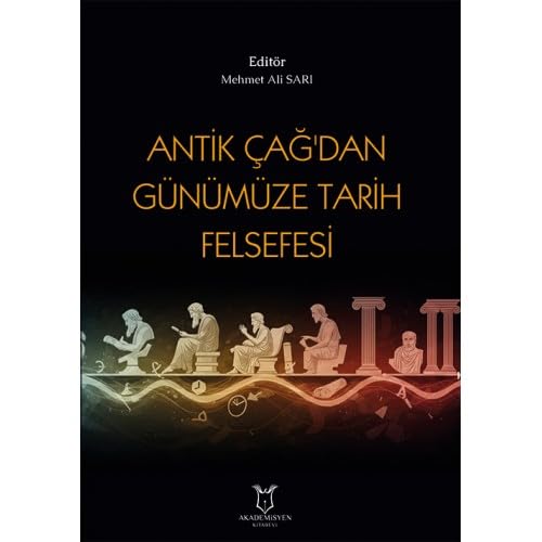 Antik Çağ'dan Günümüze Tarih Felsefesi