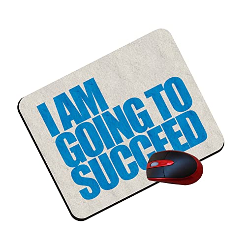 Image of My Print Shop Motivational Quote Printed Mouse Pad for Laptop & Computer | inchI Am Going to Succeed inch Design | 9 x 7.5 Inch | 3mm Thick Non-Slip Rubber Base Mousepad for Office, Study & Gaming