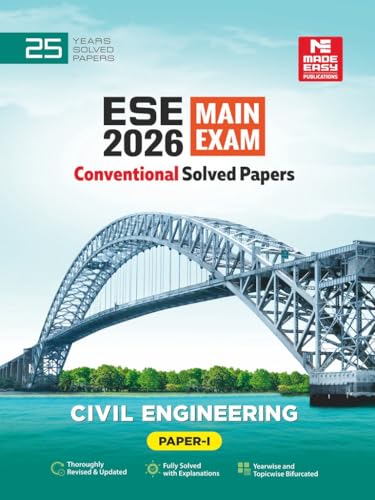 Image of ESE 2026: Mains Examination: Civil Engineering (CE) Volume-I Chapterwise & Topicwise Conventional Solved Papers | 25 Years Solved PYQs 2001-2025 | UPSC Engineering Services Examination | Fully Solved