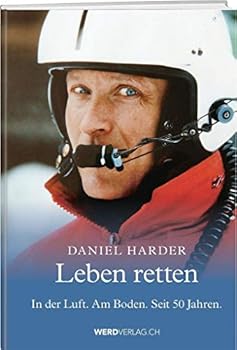 Hardcover Leben retten: In der Luft. Am Boden. Seit 50 Jahren. Book