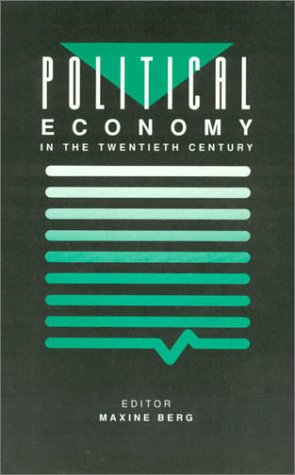 Political Economy in the Twentieth Century
