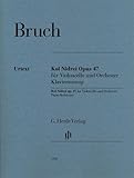 Kol Nidrei Opus 47 für Violoncello und Orchester, Klavierauszug: Instrumentation: Violoncello and Piano, Violoncello Concertos (G. Henle Urtext-Ausgabe) - Max Bruch, Hrsg.: Annette Oppermann 