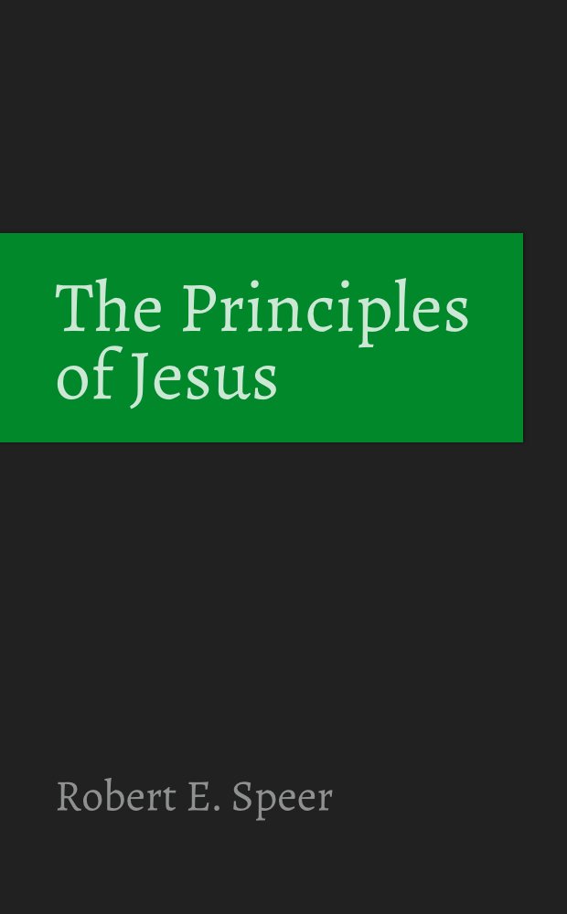 The Principles of Jesus