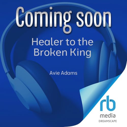 Healer to the Broken King Titelbild