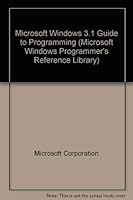 Windows 3.1 Guide to Programming 1556154526 Book Cover