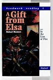 A Gift from Elsa AND In the Line of Fire (Level 1 (Reading Age 6-7)) (Headwork Reading)