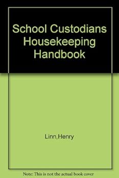Hardcover The school custodian's housekeeping handbook, Book