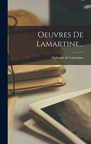 Oeuvres De Lamartine... (French Edition)