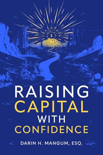 Raising Capital with Confidence