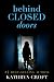 Behind Closed Doors: A gripping psychological thriller