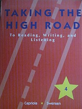 Paperback Taking the High Road to Reading , Writing ,And Listening 4 Book