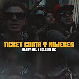  Ticket Corta y Mujeres