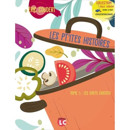 Collection Taille Crayon - Les chefs cuistots &ndash; de &Eacute;ric Coudert aux &eacute;ditions LC
