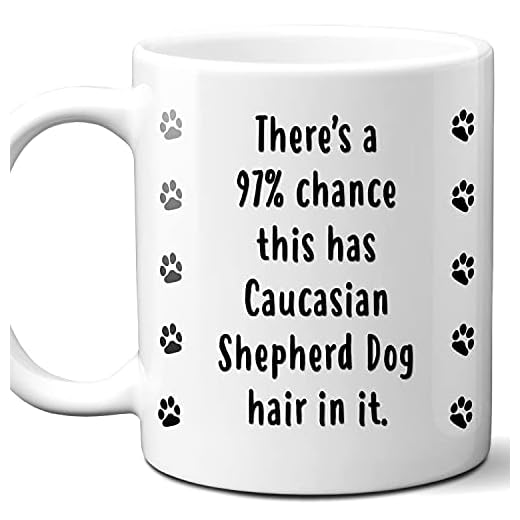 Westwood Tees Funny Caucasian Shepherd Dog Gift Mug. 97 Per Cent Chance. Dog Themed Gift For Women & Men. 11 Ounces.