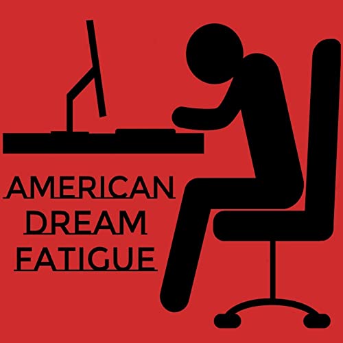 『American Dream Fatigue』のカバーアート