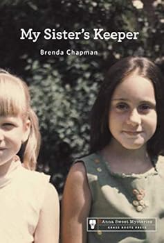 My Sister's Keeper - Book #1 of the Anna Sweet Mystery