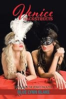 Venice Backstreets: The Year in the Venice Palazzo 1504951778 Book Cover