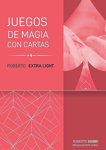 Roberto Extra Light: Juegos con cartas: 2 (Trilogía Roberto Light)