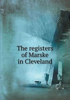 Paperback The registers of Marske in Cleveland Book
