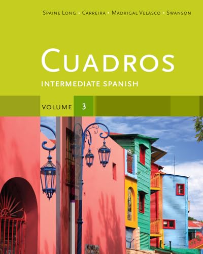 Cengage Learning Spaine Long, Sheri Cuadros Student Text, Volume 3 Of 4: Intermediate Spanish cover
