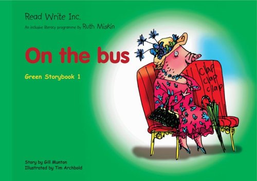 Buy Read Write Inc.: Set 1 Green: Colour Storybooks: On the Bus Book ...
