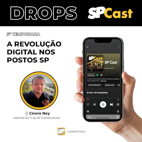 Drop SP #28 -A revolu&ccedil;&atilde;o digital nos postos SP