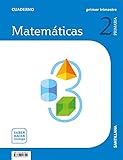 libro digital santillana 2 primaria lengua  CUADERNO MATEMATICAS 2 PRIMARIA 1 TRIM SABER HACER CONTIGO: Cuaderno Matematicas 2-2 Prim Primer Trimestre saber hacer con