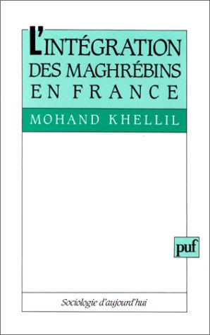 L'intégration des maghrébins en France