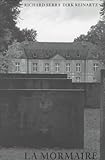  Richard Serra - Dirk Reinartz : La Mormaire (englisch)