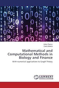 Paperback Mathematical and Computational Methods in Biology and Finance Book
