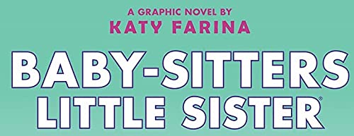 Baby-Sitters Little Sister 2:Karen's Roller Skates (Babysitters Little Sis Graphix)