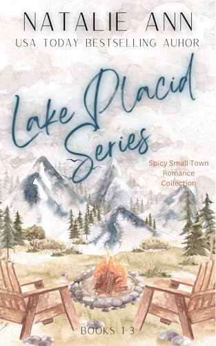 Lake Placid Series Boxed Set Books 1-3: A Spicy Small Town Romance Series