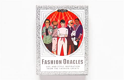 Fashion Oracles: Life and Style Inspiration from the Fashion Greats