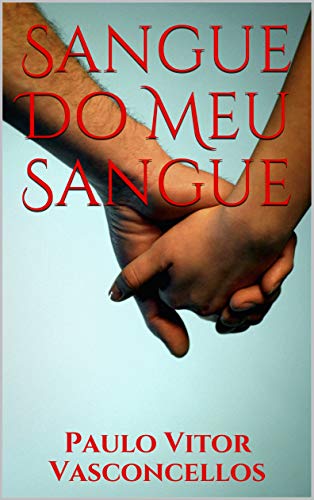 Sangue Do Meu Sangue