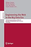 Engineering the Web in the Big Data Era: 15th International Conference, ICWE 2015, Rotterdam, The Netherlands, June 23-26, 2015, Proceedings (Lecture Notes in Computer Science (9114))