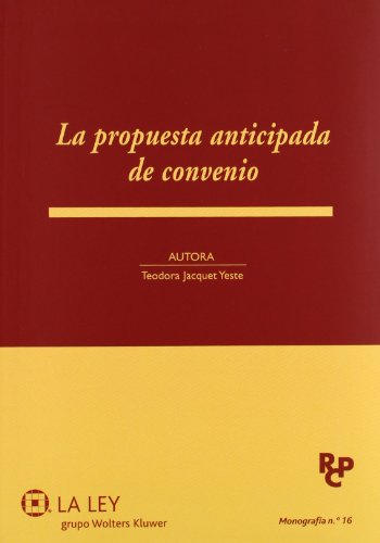La propuesta anticipada de convenio