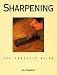 Sharpening: The Complete Guide