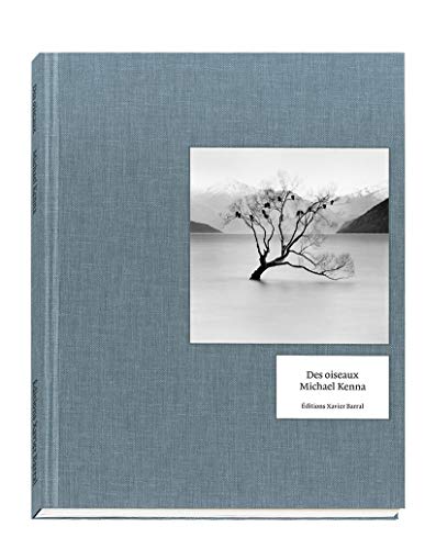 Télécharger Des Oiseaux - Michael Kenna (version française) Gratuit