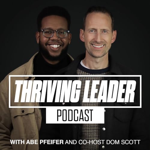 The Thriving Leader Podcast cover art