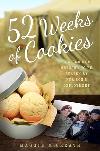 52 Weeks of Cookies: How One Mom Refused to Be Beaten by Her Son's Deployment (English Edition)
