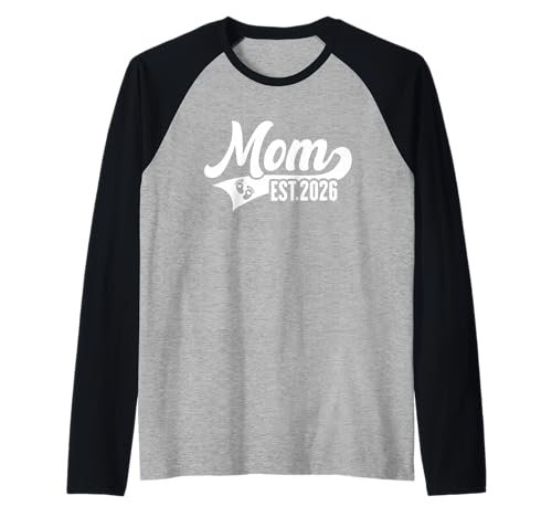 Mom Est. 2026 Expect Baby 2026 Mother 2026 Mom 2026 Raglan Baseball Tee