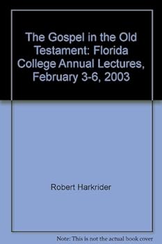 The Gospel in the Old Testament
