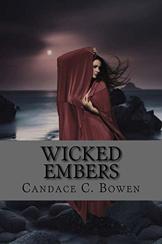 Wicked Embers: (Sequel to Spur of the Moment)