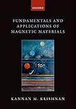 Fundamentals and Applications of Magnetic Materials