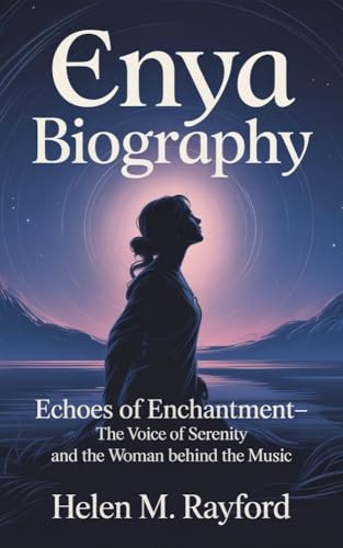 ENYA BIOGRAPHY : Echoes of Enchantment– The Voice of Serenity and the Woman Behind the Music