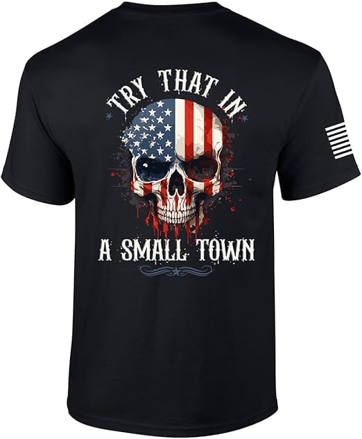 Try That in A Small Town Country Music Skull Mens Short Sleeve T-Shirt Graphic Tee