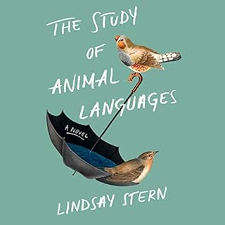 The Study of Animal Languages Audiolibro Por Lindsay Stern arte de portada